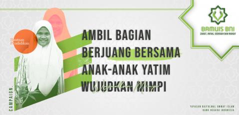 Ambil Bagian Berjuang Bersama Anak-Anak Yatim Wujudkan Mimpi